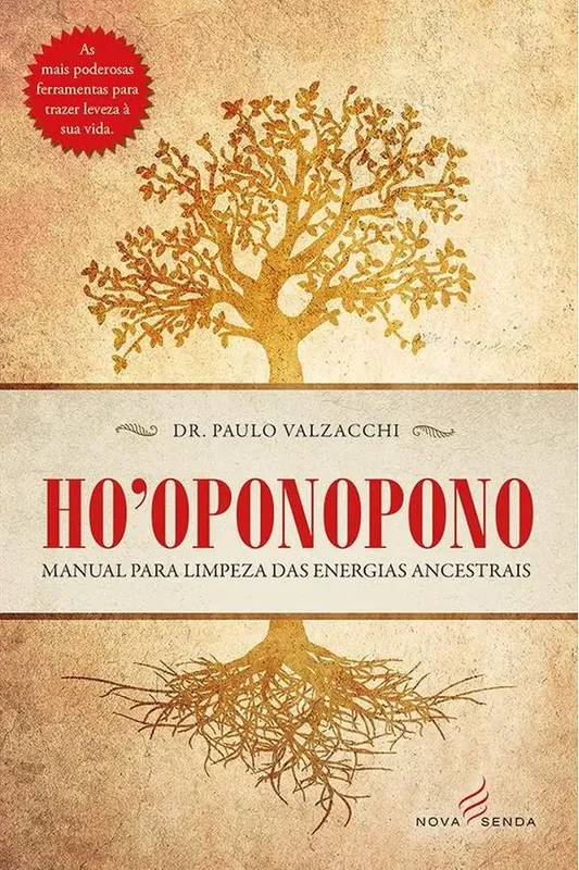 Hooponopono - Manual Para Limpeza Das Energias Ancestrais