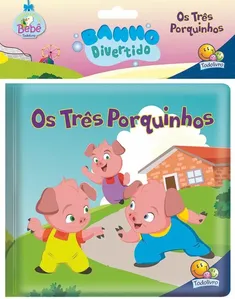 Banho Divertido - Os Três Porquinhos