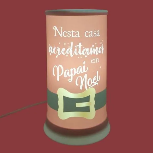 Luminária De Mesa Hug Acreditamos Em Papai Noel