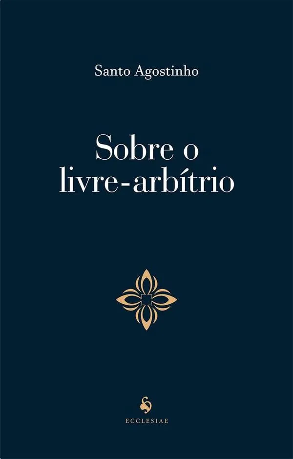 Sobre O Livre Arbítrio