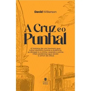 A Cruz E O Punhal - Nova Edição