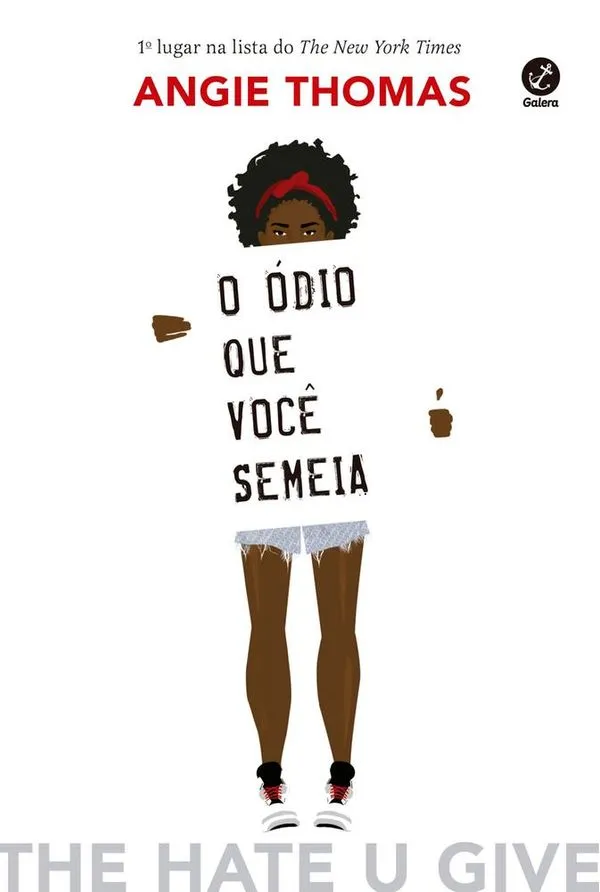O Ódio Que Você Semeia