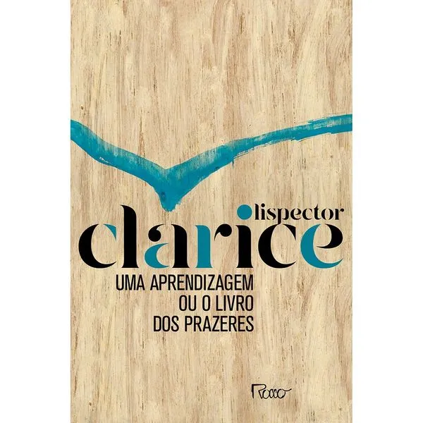 Uma Aprendizagem Ou O Livro Dos Prazeres - Edição Comemorativa