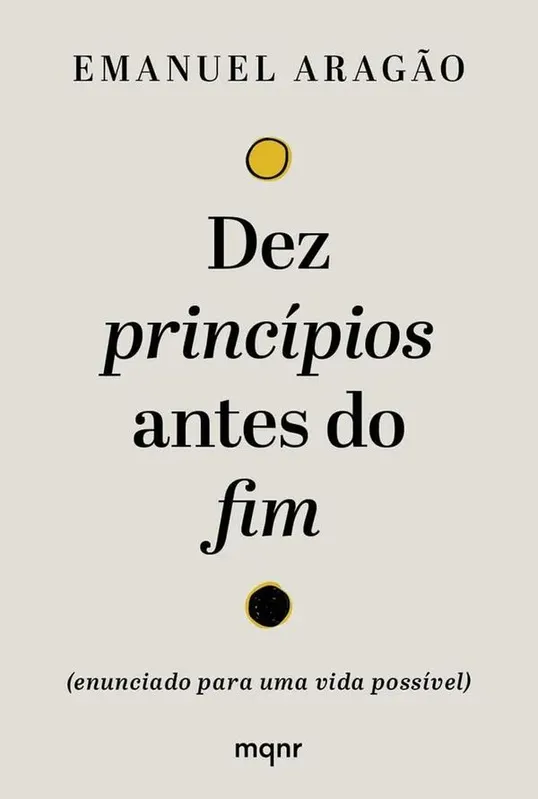 Dez Princípios Antes Do Fim
