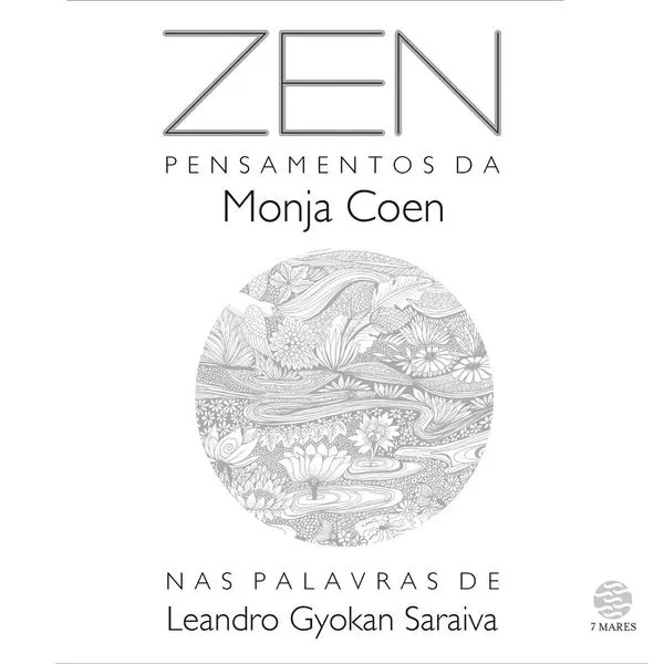 Zen Pensamentos Da Monja Coen