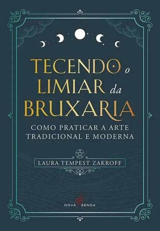 Tecendo O Limiar Da Bruxaria