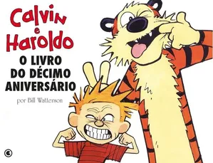 Calvin E Haroldo - O Livro Do Décimo Aniversário