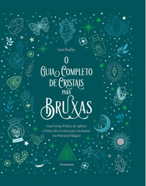 O Guia Completo De Cristais Para Bruxas