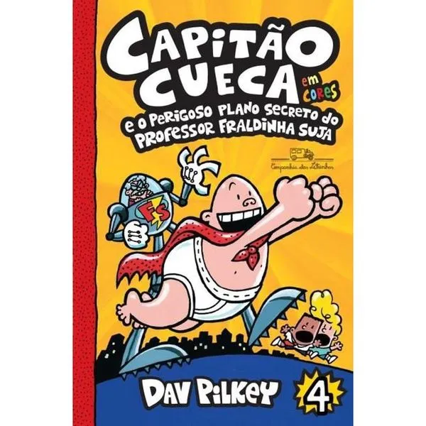 Livro Capitão Cueca - Vol 04 - Em Cores (MP)