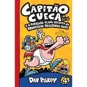 Livro Capitão Cueca - Vol 04 - Em Cores (MP)