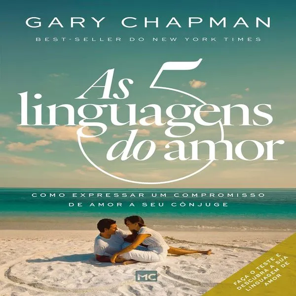 Livro As 5 Linguagens Do Amor - Como Expressar Um Compromisso De Amor A Seu Cônjuge