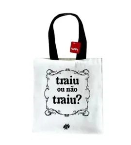 Sacola Tecido Ecobag Traiu Ou Não Traiu?