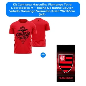 Kit Camiseta Masculina Flamengo Tetra Libertadores M + Toalha De Banho Bouton Veludo Flamengo Vermelho Preto 70x140cm (MP)