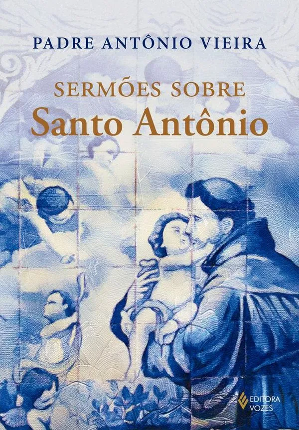 Sermões Sobre Santo Antônio