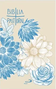 Bíblia Pastoral - Flor Azul