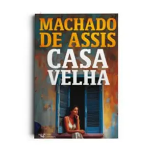 Livro Casa Velha Edição Com Ilustrações Faro Editoria (MP)
