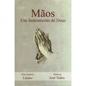 Mãos, Um Instrumento De Deus