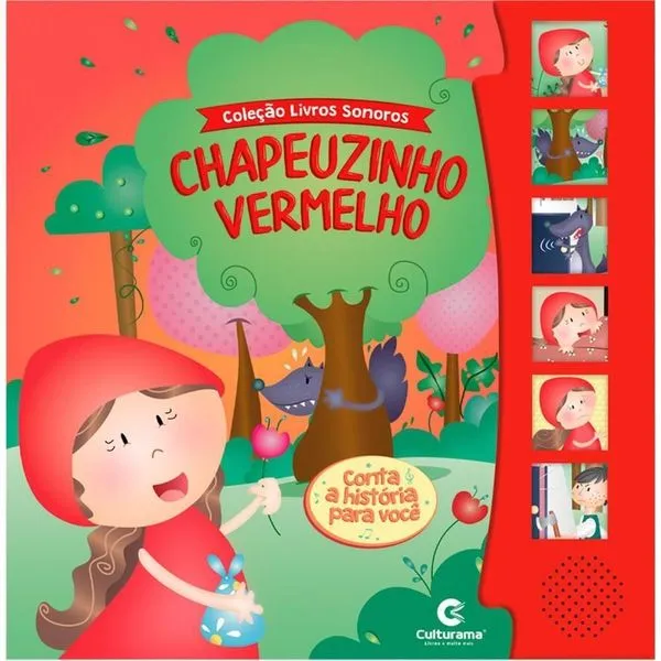 Livro Brinquedo Sonoro Ilustrado Chapeuzinho Vermelho com Botões para Ouvir a História Culturama Livro Brinquedo Sonoro Ilustrado Chapeuzinho Vermelho Culturama