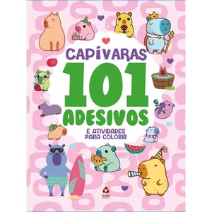 101 Adesivos Atividades e Desenhos para Colorir Capivara