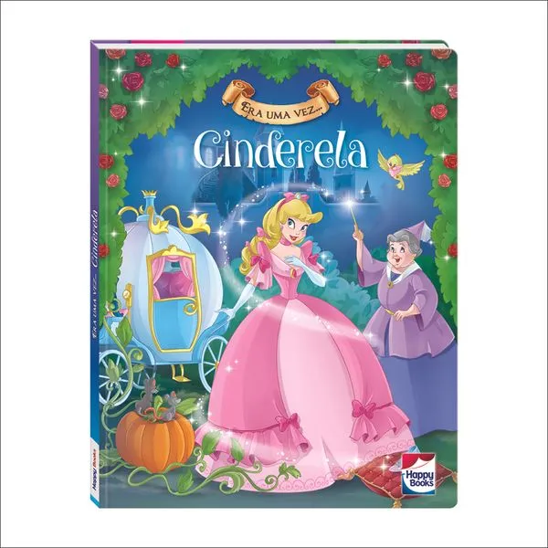 Livro - Era Uma Vez - Disney - Princesas - Cinderela - Happy Books
