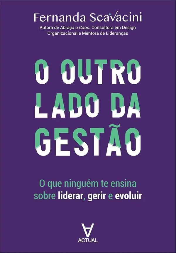 O Outro Lado Da Gestão