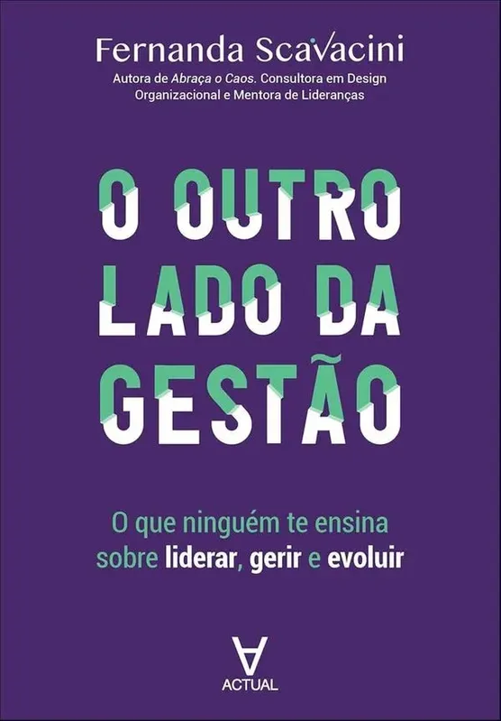 O Outro Lado Da Gestão