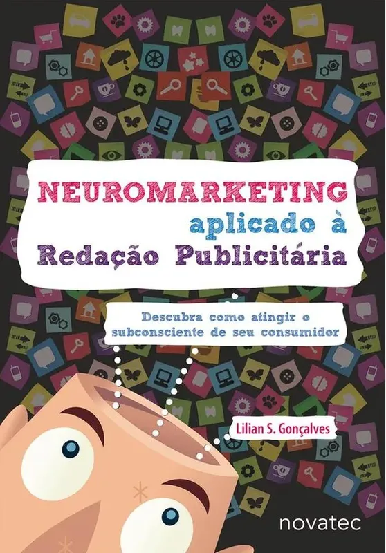 Neuromarketing Aplicado À Redação Publicitária