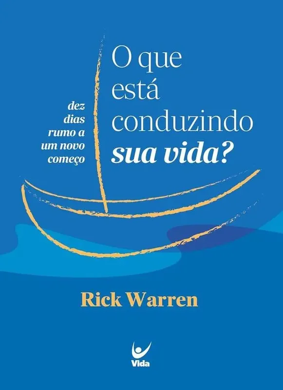 O Que Está Conduzindo Sua Vida?