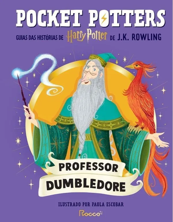 Pocket Potters - Professor Dumbledore - Guias Das Histórias de Harry Potter de J.K. Rowling