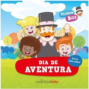 Livro Infantil - Mundo Bita - Dia de Aventura - Catavento