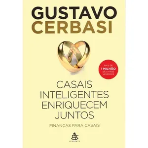 Livro Casais Inteligentes Enriquecem Juntos - Finanças Para Casais (MP)