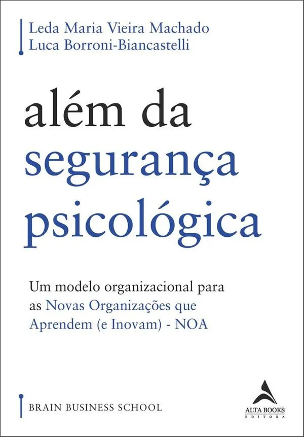 Além Da Segurança Psicológica