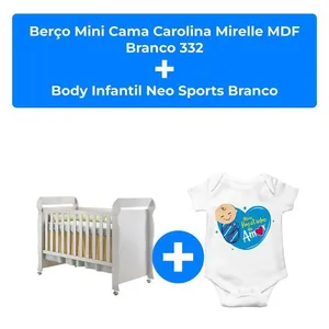 Kit Berço Mini Cama Carolina Mirelle MDF Branco 332 + Body Infantil Neo Sports Branco