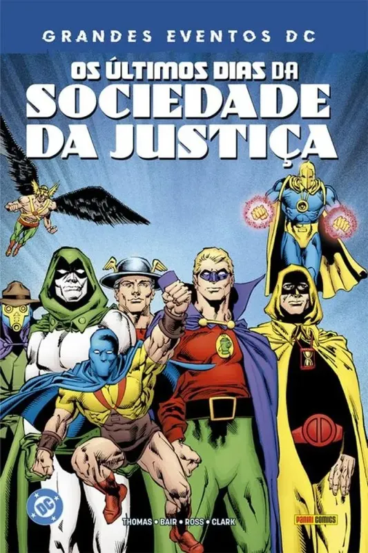 Os Últimos Dias Da Sociedade Da Justiça (Grandes Eventos DC)