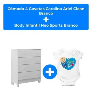 Kit Cômoda 4 Gavetas Carolina Ariel Clean Branco + Body Infantil Neo Sports Branco