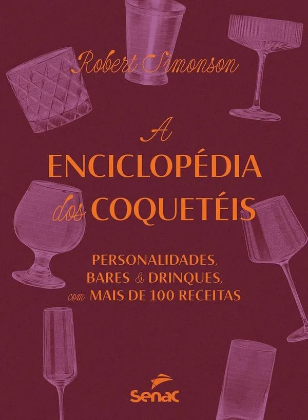 A Enciclopédia Dos Coquetéis