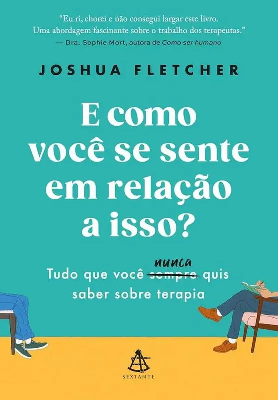 E Como Você Se Sente Em Relação A Isso?