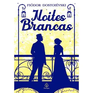 Livro Noites Brancas 006540 - Principis