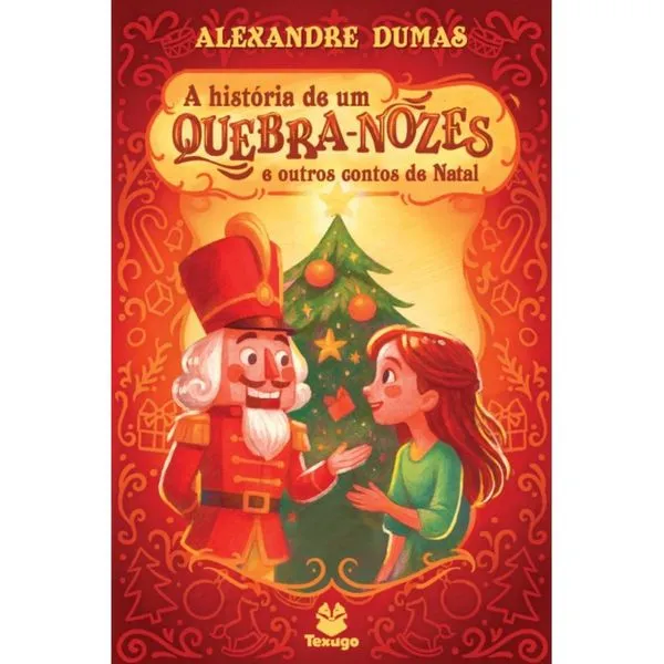 A história de um quebra-nozes e outros contos de natal
