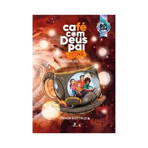 Livro Café com Deus Pai Teens Viagem no Tempo 2025 LIVRO CAFE COM DEUS PAI TEENS VIAGEM NO