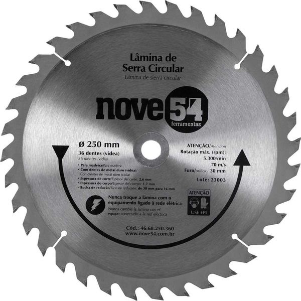 Lâmina de serra circular com 36 dentes de metal duro/vídea 250mmx30mm NOVE54