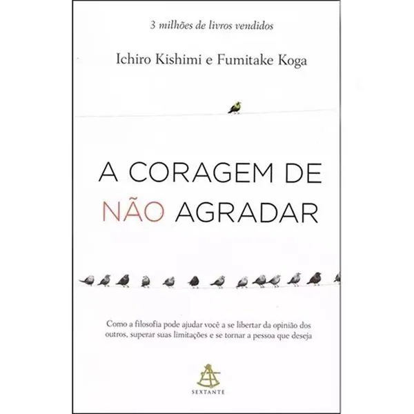 Livro A Coragem de Não Agradar - Sextante (MP)