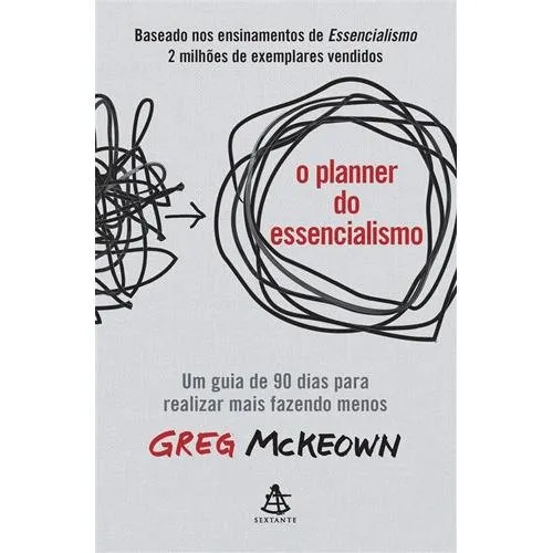 Livro O Planner Do Essencialismo Sextane (MP)