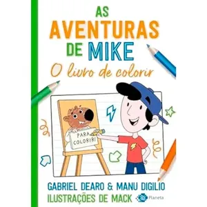 Livro As Aventuras De Mike O Livro De Colorir Outro Planeta (MP)