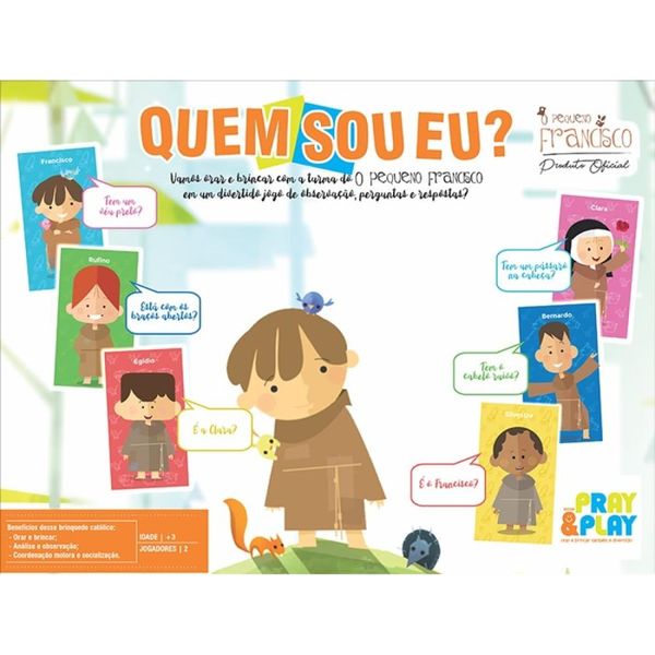 Quem sou eu? 'O pequeno Francisco'