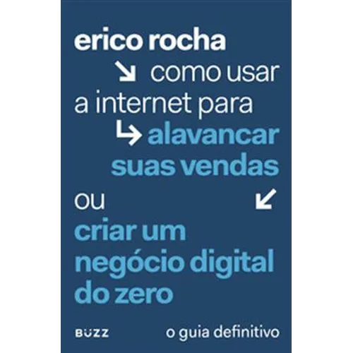 Livro Como Usar A Internet Para Alavancar Suas Vendas... Buzz Edi Tora (MP)