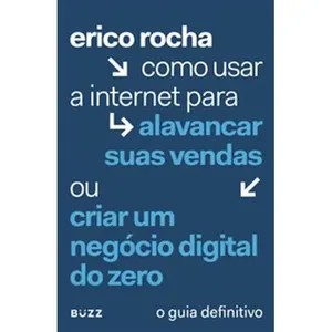 Livro Como Usar A Internet Para Alavancar Suas Vendas... Buzz Edi Tora (MP)