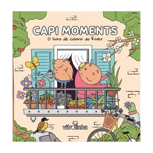 Livro Vitrola Capi Moments O Livro de Colorir do River LIVRO VITROLA CAPI MOMENTS O LIVRO DE CO