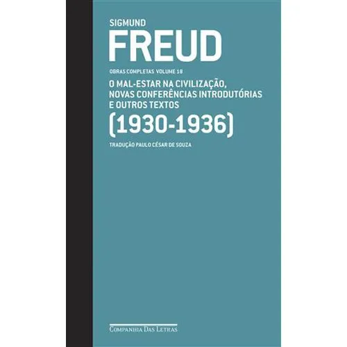 Livro Freud (1930-1936) Obras Completas Volume 18 Companhia Das Letras (MP)