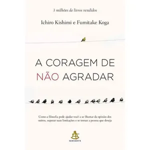 Livro A Coragem De Não Agradar (MP)